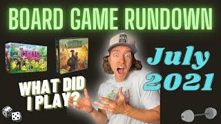 Monthly Board Game Rundown - July 2021