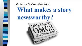 News Elements: What Makes a Story Newsworthy?