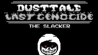 [DT:LG] The Slacker (unofficial)