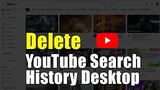 How To Delete YouTube Search History On PC Laptop Desktop Version