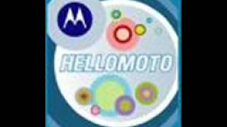 Hello Moto