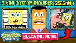 Bikini Bottom Inquirer (All Episodes) | New SpongeBob Series Season 1 Compilation | SpongeBob