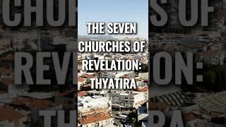 Thyatira's Hidden History Finally Revealed 