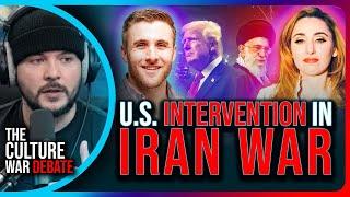 U.S. Says NUKING IRAN Is The Only Option, Should The US Intervene? | The Culture War with Tim Pool