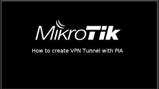 How to VPN Mikrotik + PIA (English)