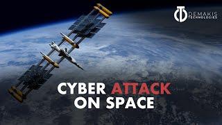 Cyberattack on Space: Why are space systems vulnerable to cyber-attacks?