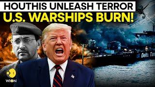 US Houthi War LIVE: Yemen's Houthis Claim Burning Down US Warships With Missiles & Drone | WION