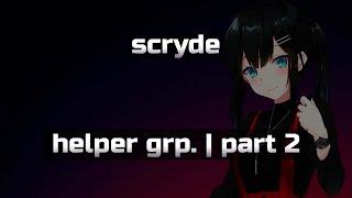 helper grp. | scryde | part 2 | 1327