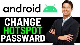 HOW TO CHANGE HOTSPOT PASSWORD ON ANDROID 2024! - (EASY GUIDE)