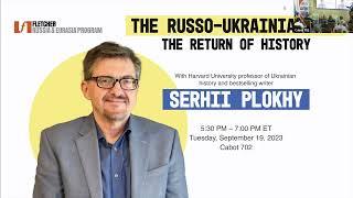 Serhii Plokhy: The Russo-Ukrainian War: The Return of History