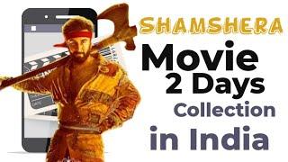 Shamshera Movie 2 Days box office Collection Daywise l Top 5 openings of Ranbir Kapoor