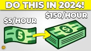 10 Businesses To Start in 2024 and GET RICH ($150+ Per Hour)