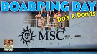 MSC Boarding Day Do's & Don'ts