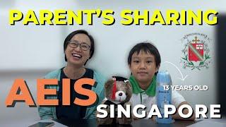 AEIS Parent's Sharing - International Student in Singapore