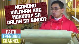 SANA ALL ING-ANI MOSERMON: NGANONG BULAHAN ANG MOSUBAY SA DALAN SA GINOO?