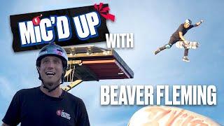 Mic'd up with Beaver Fleming - "Gettin' Sketch"