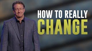 How to Really Change | Chas Stevenson | Houston Faith Church