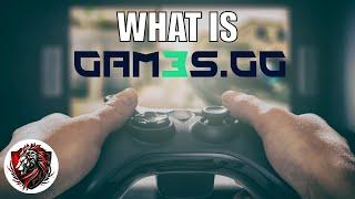 What is Gam3s GG? | Platform Overview