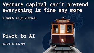 Venture capital can’t pretend everything is fine any more