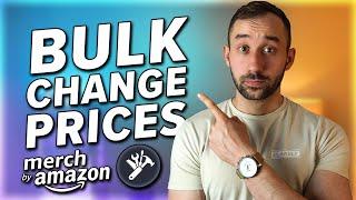 Amazon Merch: How to Change Prices in BULK (Productor Tutorial)