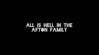 Afton family lyrics by apangrypiggy