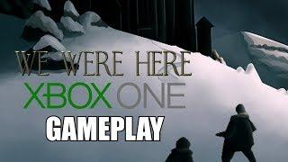 We Were Here Xbox One Gameplay