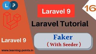 Laravel Faker Class | How to use laravel faker inside seeder | Laravel Tutorial | Learning Points