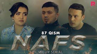 Nafs 87-qism (milliy serial) | Нафс 87-кисм (миллий сериал)