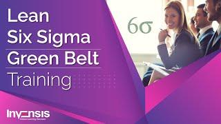 Lean Six Sigma Green Belt Training | Lean Six Sigma Green Belt Explained | Invensis Learning