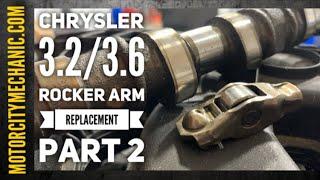 Chrysler/VW 3.2 and 3.6 Rocker Arm Replacement Part 2