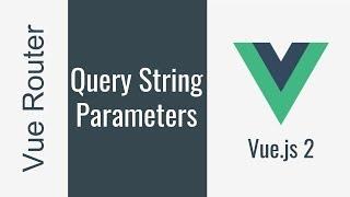 092 VueJS بالعربية - Vue Router - Query Parameters