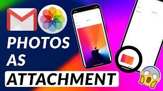 How to Attach Photos in Gmail in iPhone I How To Share Photos as Attachment in Gmail App in iPhone