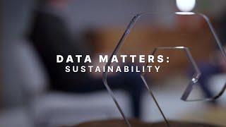 Data Matters: Sustainability