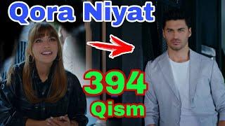 QORA NIYAT 394 QISM UZBEK TILIDA TURK SERIALI/ КОРА НИЯТ 394 КИСМ ТУРК СЕРИАЛИ Yangi Sezon Realuz