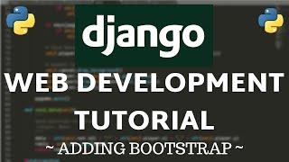 Django Tutorial - How to Add Bootstrap