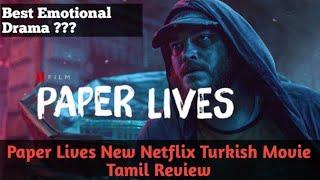 Paper Lives New Netflix Turkish Movie Tamil Review | Can Ulkay | Netflix | Tamil Vimarsanam |