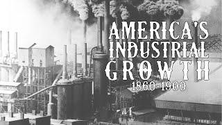 America's Industrial Growth