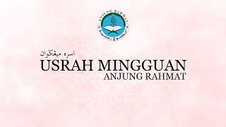 Usrah Mingguan Anjung Rahmat 16 Januari 2025 (Pakej C: Tafsir & Tarbiyah ruhiyyah)