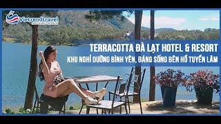 Terracotta Đà Lạt Resort - Khu Nghỉ Dưỡng Bình Yên, Đáng Sống Bên Hồ Tuyền Lâm