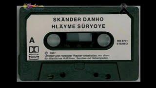 Skandar Danho - Hlayme Suryoye