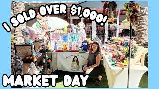 MARKET DAY SOLD OVER $1,000   HOW TO SET UP FOR A MARKET   TWO MARKETS?!  BEST SELLERS  