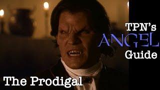 The Prodigal • S01E15 • TPN’s Angel Guide