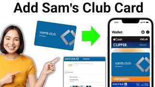 How To Add Sam's Club Card to IPhone Wallet ( 2024)