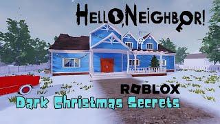 ️ Hello Neighbor Roblox | Dark Secrets ️