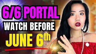 ️ The 6/6 Portal Is Not What You Think... (Watch BEFORE June 6th!)