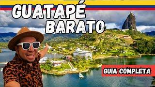 GUATAPE LA GUIA DEFINITIVA  para una Aventura CON POCO PRESUPUESTO ¿Cómo Llegar? ¿Qué hacer? COSTOS