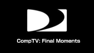 CompTV's Final Moments