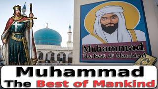 Muhammad The Best of Mankind - Christian Prince V Muslims