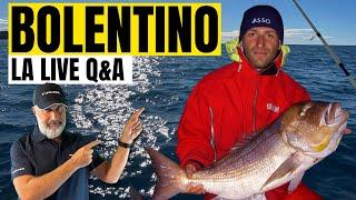 BOLENTINO: Rispondiamo a tutte le domande su questa tecnica di pesca