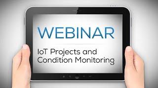 Implementing IoT Projects and Condition Monitoring quickly and easily (Part 1)